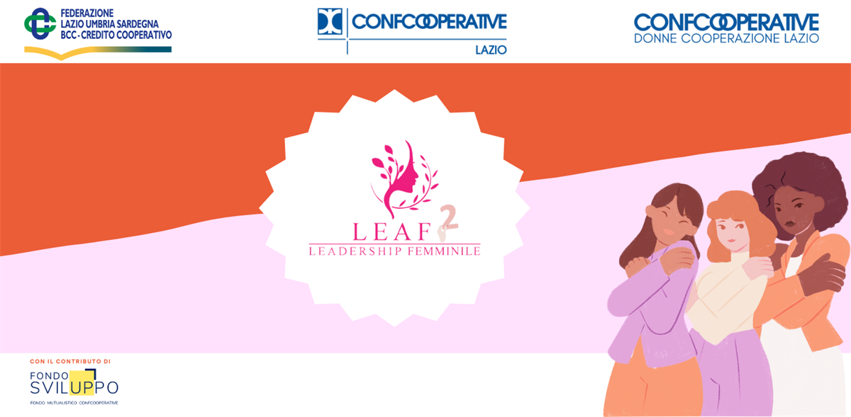 Seconda edizione del Progetto “LEAF: Leadership Femminile”
