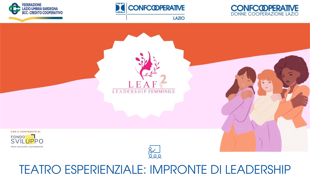 LEAF 2 - TEATRO ESPERIENZIALE: IMPRONTE DI LEADERSHIP